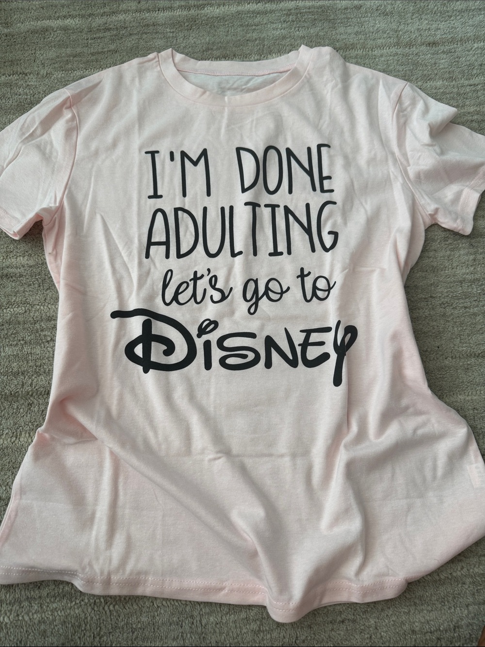 Pink 'I'm Done Adulting Let's Go to Disney' women’s Graphic Tee